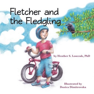 Heather Lonczak - Fletcher and the Fledgling, Häftad