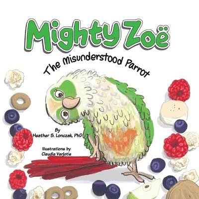 Heather Lonczak - Mighty Zoë, Häftad