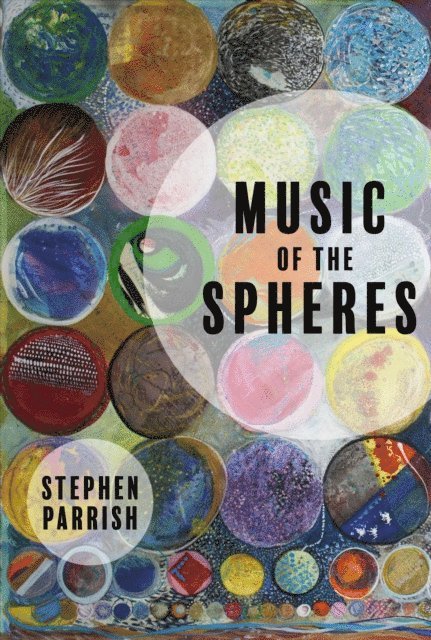 Stephen Parrish - Music of the Spheres, E-bok
