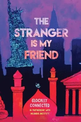 The Stranger is My Friend, Häftad. Tillgänglighet: Lägg i varukorg
