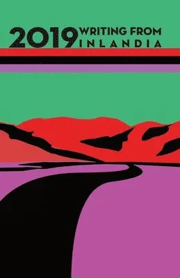 2019 Writing from Inlandia, Häftad. Tillgänglighet: Lägg i varukorg