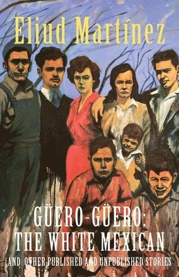 Eliud Martínez - Güero-Güero, Häftad