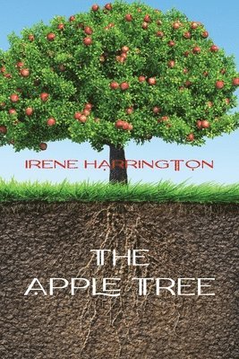 Irene Harrington - Apple Tree, Häftad