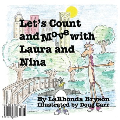 Larhonda Bryson - Let's Count and Move with Laura and Nina (English/Spanish Version: Bilingual Edition), Häftad. Tillgänglighet: Lägg i varukorg