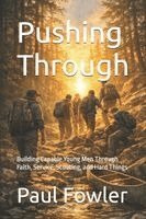 Paul Fowler - Pushing Through, Häftad