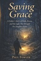 Paul Fowler - Saving Grace, Häftad