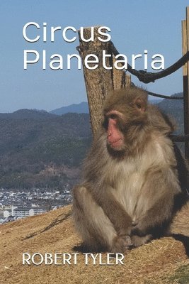 Robert Tyler - Circus Planetaria, Häftad