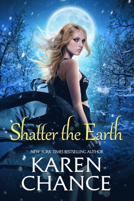 Karen Chance - Shatter the Earth, E-bok