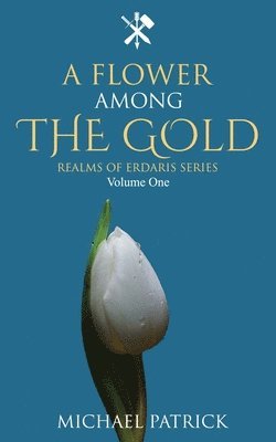 Flower Among The Gold