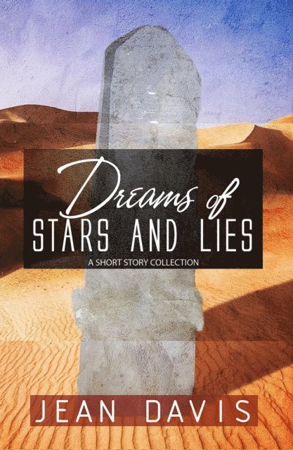 Jean Davis - Dreams of Stars and Lies, E-bok