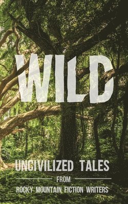 Rachel Delaney Craft, Natasha Watts - Wild, Häftad