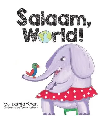 Samia Khan - Salaam, World!, Inbunden. Tillgänglighet: Lägg i varukorg