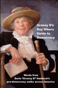 Granny D's Day Hikers Guide to Democracy