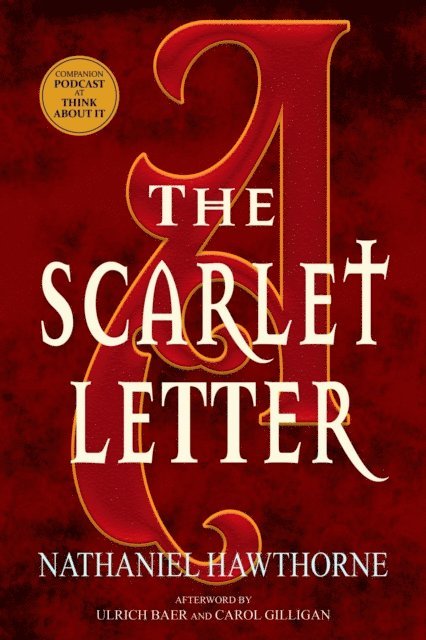 Carol Gilligan, Ulrich Baer, Nathaniel Hawthorne - Scarlet Letter (Warbler Classics), E-bok
