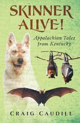 Craig Caudill - Skinner Alive!, Häftad