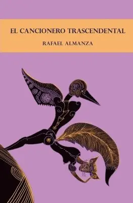 Rafael Almanza - El Cancionero Trascendental, Häftad. Tillgänglighet: Lägg i varukorg