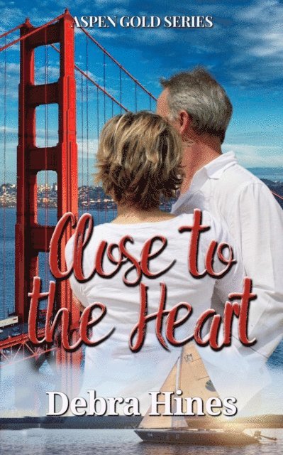 Debra Hines - Close to the Heart, E-bok
