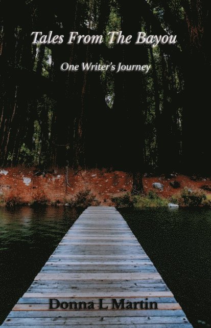 Donna L Martin - TALES FROM THE BAYOU, E-bok