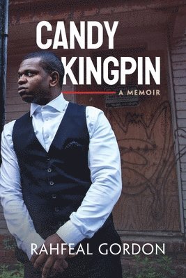 Rahfeal Gordon - Candy Kingpin, Häftad