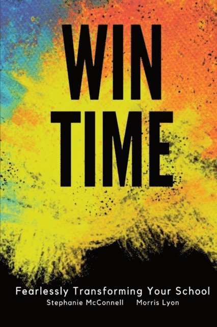 Morris Lyon, Stephanie McConnell - WIN Time, E-bok