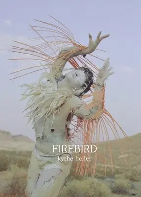 Kythe Heller - Firebird, Häftad. Tillgänglighet: Lägg i varukorg