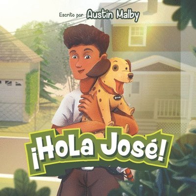 Austin Malby - ¡Hola José!, Häftad