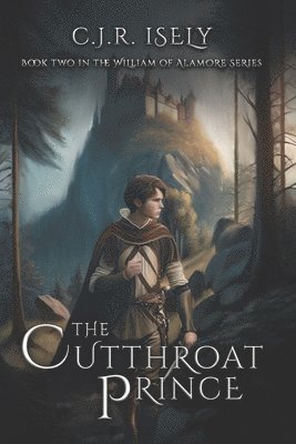 C J R Isely - Cutthroat Prince, Häftad