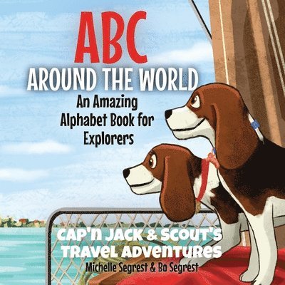 Michelle Segrest, Bo Segrest - ABC Around the World, Häftad. Tillgänglighet: Lägg i varukorg