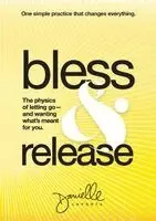 Bless & Release