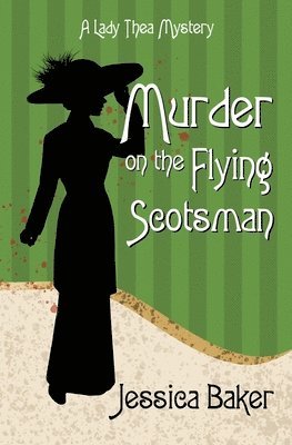 Jessica Baker - Murder on the Flying Scotsman, Häftad. Tillgänglighet: Lägg i varukorg