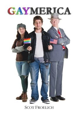 Scot Froelich - Gaymerica, Häftad
