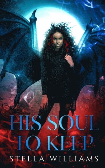 Stella Williams, Raw Book Editing - His Soul To Keep, E-bok