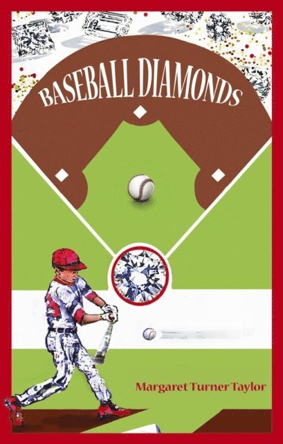 Margaret Turner Taylor - Baseball Diamonds, E-bok