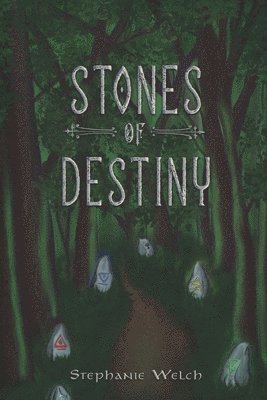 Stephanie Welch - Stones of Destiny, Häftad