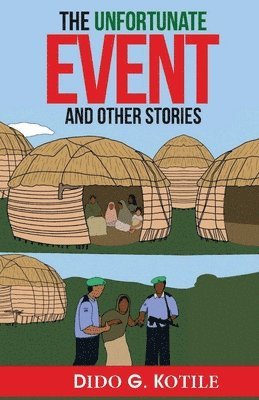 Dido G Kotile - Unfortunate Event and Other Stories, Häftad