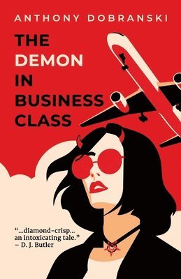 Anthony Dobranski - Demon in Business Class, Häftad