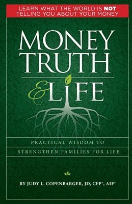Money Truth & Life