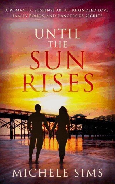 Michele Sims - Until The Sun Rises, E-bok