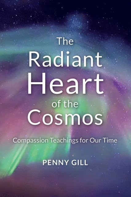 Penny Gill - Radiant Heart of the Cosmos, E-bok