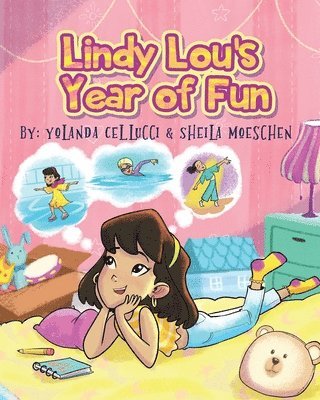 Yolanda Cellucci, Sheila Moeschen - Lindy Lou's Year of Fun, Häftad
