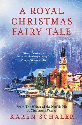 Karen Schaler - Royal Christmas Fairy Tale, Häftad