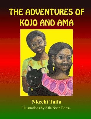 Nkechi Taifa, Phyl Campbell - Adventures of Kojo and Ama, Häftad. Tillgänglighet: Lägg i varukorg