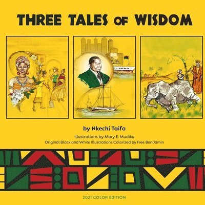 Nkechi Taifa - Three Tales of Wisdom, Häftad. Tillgänglighet: Lägg i varukorg