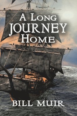Bill Muir, Kathryn Tedrick - A Long Journey Home, Häftad