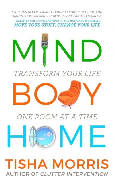 Tisha Morris - Mind Body Home, E-bok. Tillgänglighet: Lägg i varukorg