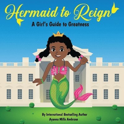 Ayanna Mills Ambrose, Ayanna Gallow - Hermaid to Reign, Häftad