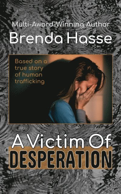 Brenda Hasse - Victim Of Desperation, E-bok