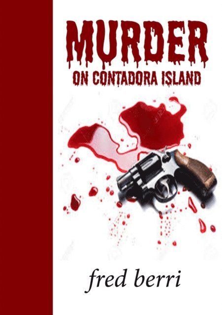 fred berri, Judith Konitzer - Murder On Contadora Island, E-bok