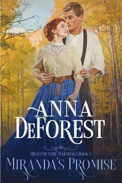 Anna DeForest - Miranda's Promise, E-bok