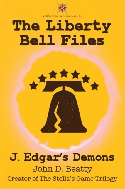 John Beatty - Liberty Bell Files, E-bok. Tillgänglighet: Lägg i varukorg